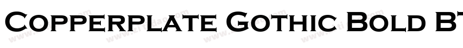 Copperplate Gothic Bold BT字体转换